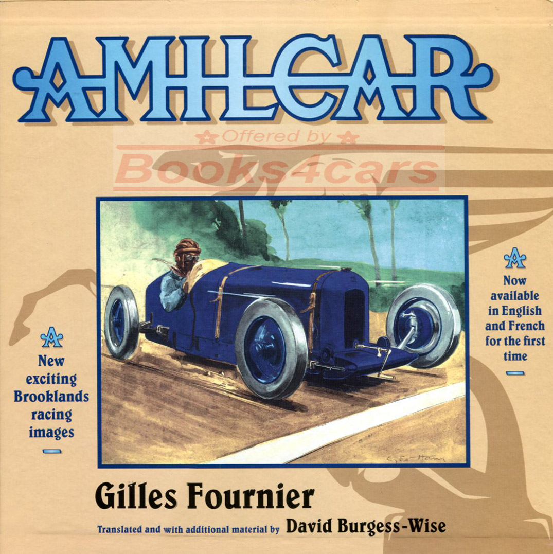 view cover of 1921-1939 Amilcar History Two Volumes in Slipcase 384 pages by Fournier & Burgess Wise English ediition