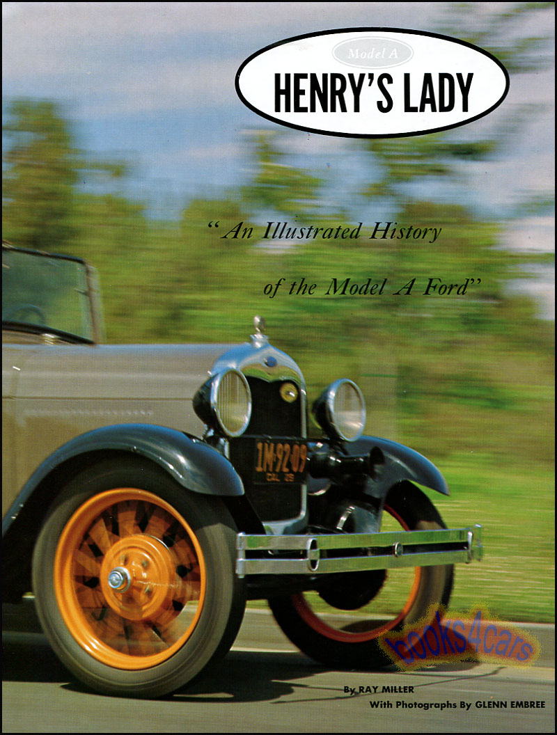view cover of Henry's Lady illustrated history of Model A Ford 320 pages with 1,000 photos by R. Miller