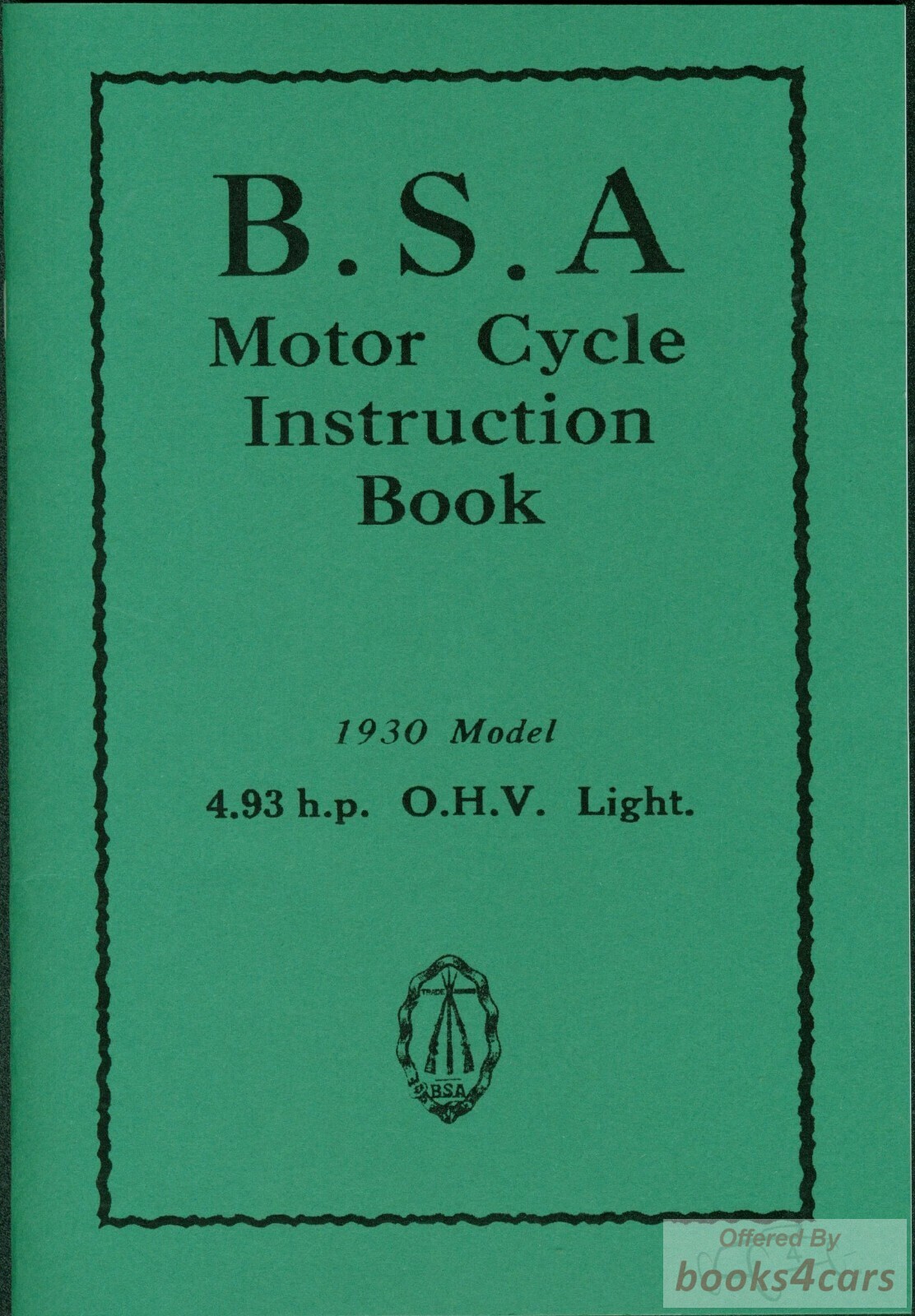 view cover of 1930 Instruction Book Owners Manuals 4.93 OHV Light by BSA, 40 pages.