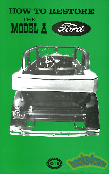 view cover of 1928-1931 How to Restore the Model A Ford, 218 pgs