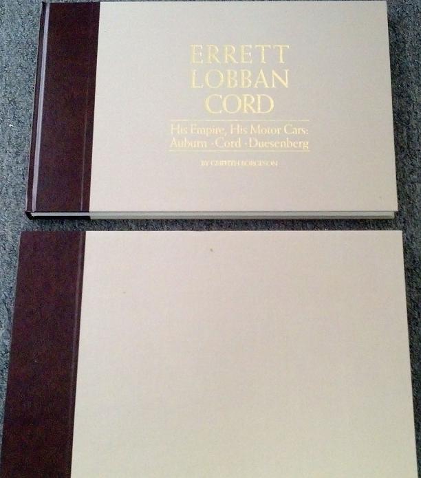 view cover of Errett Loban Cord His Empire His Motor Cars by G. Borgeson hardbound with 500 illustrations 280 pgs complete biography of the legendary man behind the Cord Auburn Duesenberg empire Published by Automobile Quarterly