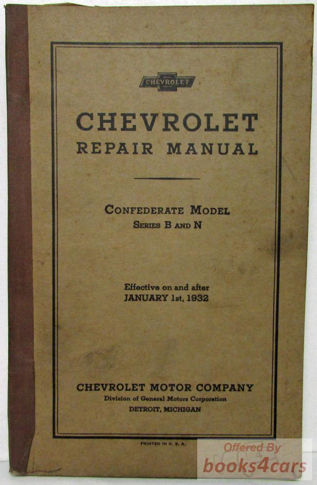 view cover of 1932 Shop service repair manual car and truck Confederate model Series B & N 5-3/8' x 8-3/8'; 270 pgs. by Chevrolet