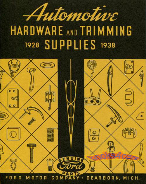 view cover of 1928-1938 Automotive hardware & trimming supplies parts manual by Ford
