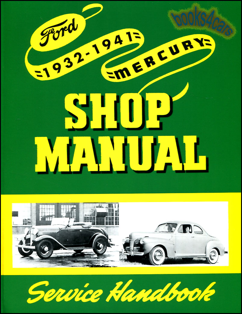 view cover of 1932-1941 Shop Service Manual by Ford Lincoln Mercury & Ford Truck 240 pages