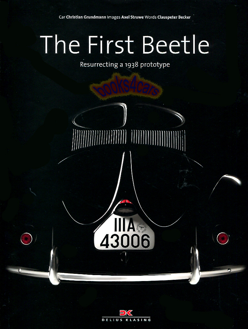 view cover of The first Beetle resurrecting a 1938 prototype 144 pgs by Grundmann Struwe & Becker