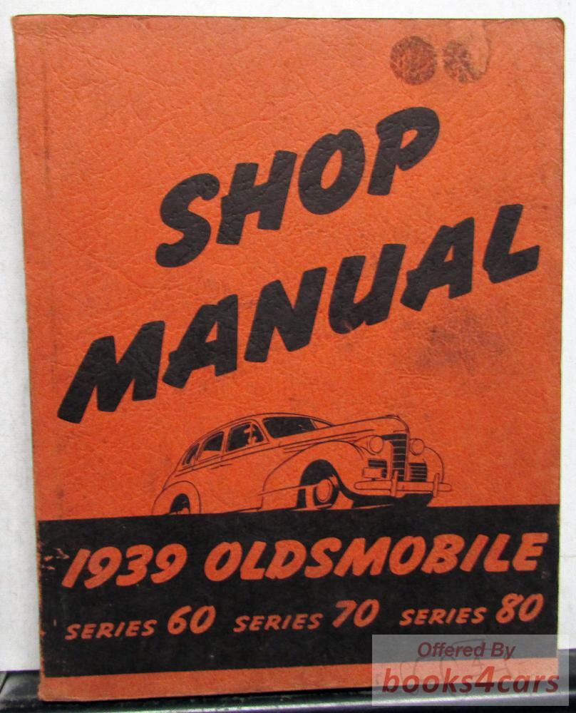 view cover of 1939 Shop Service Repair Manual for 60 70 80 Series by Oldsmobile