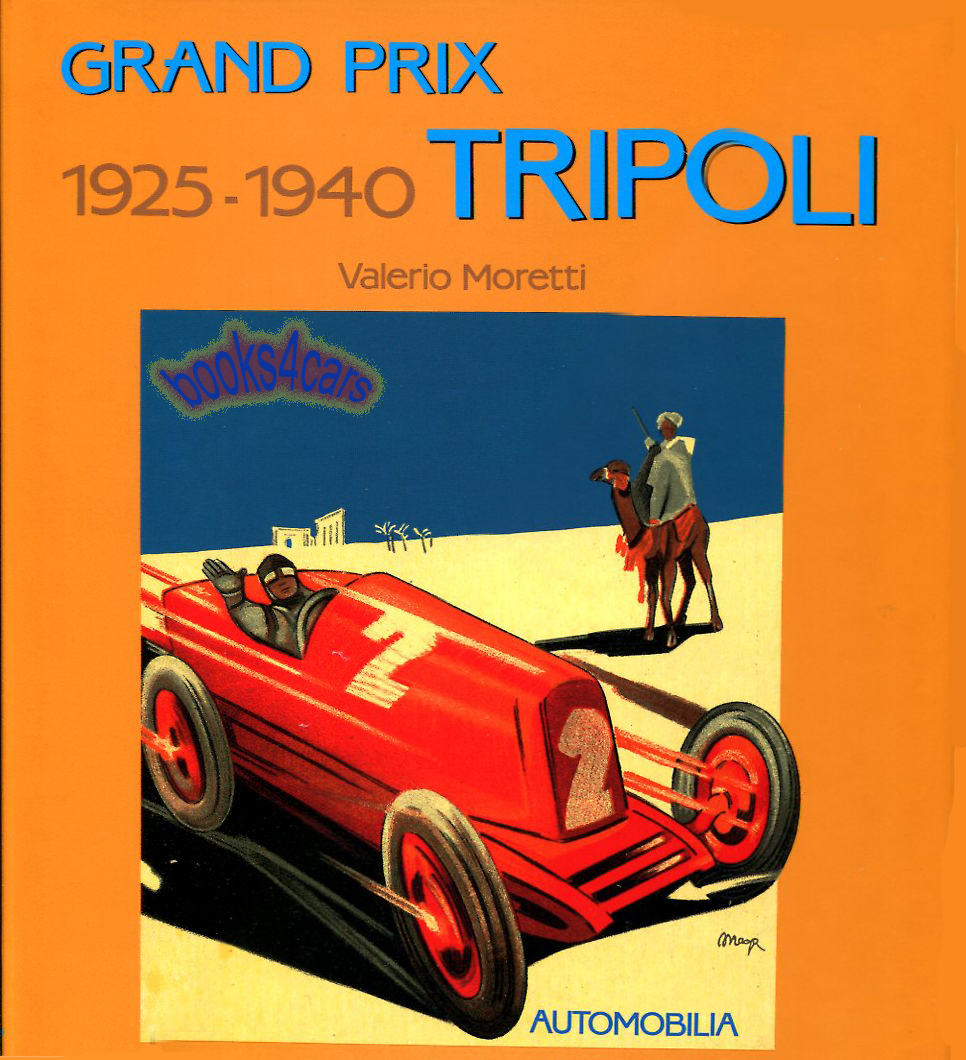 view cover of 1925-1940 Grand Prix Tripoli by V. Moretti