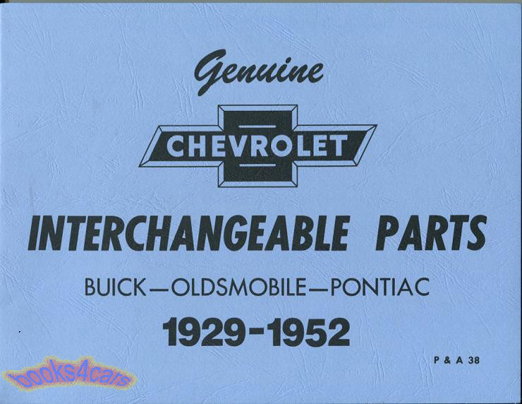 view cover of 1929-1952 Chevrolet Interchange Parts Manual interchange with Pontiac Oldsmobile Buick