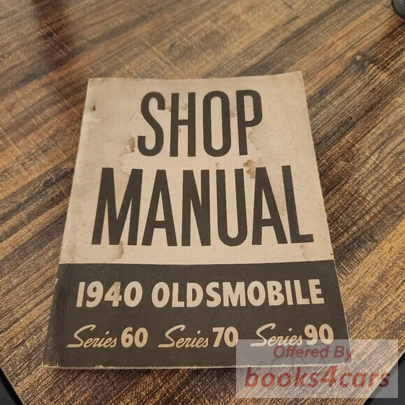 view cover of 1940 Oldsmobile Shop Service Repair Manual series 60, 70, 90 by Oldsmobile