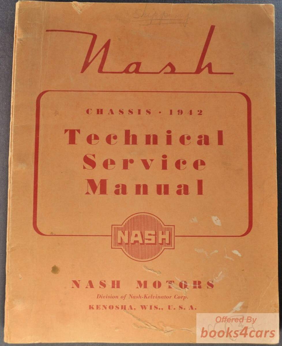view cover of 1942 Nash Technical Shop Service Repair Manual by Nash