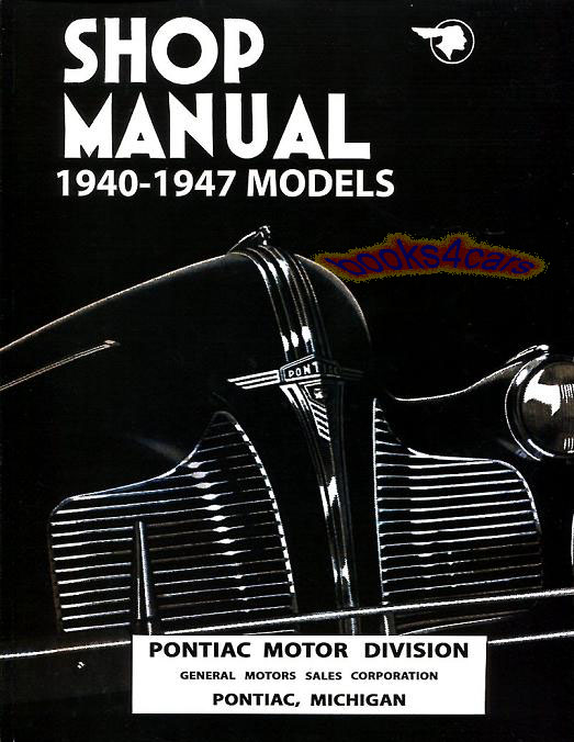 view cover of 1940-1947 Shop Service Repair Manual by Pontiac 6-8cyl models