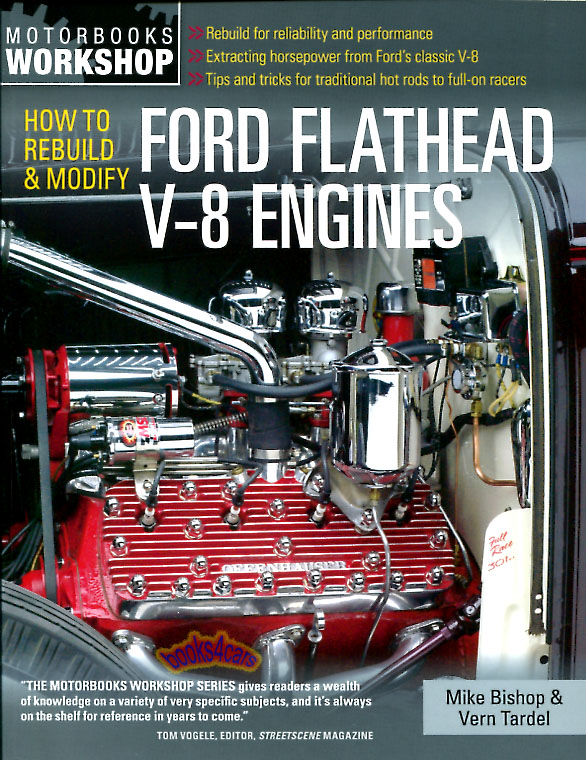 view cover of How to Rebuild & Modify Ford Flathead V8 engines by Bishop & Tardel 208 pages step by step procedures building high performance street engine many color photos