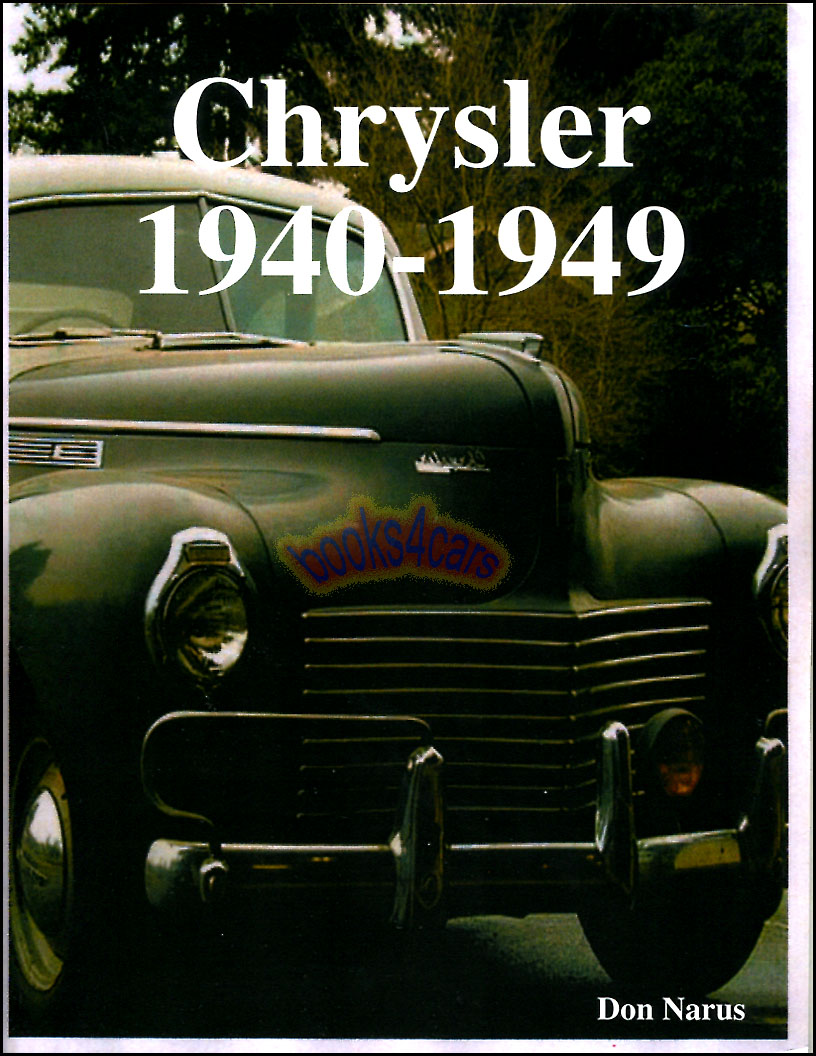 view cover of 1940-1949 Chrysler the Golden Age by D Narus with a close look at each model