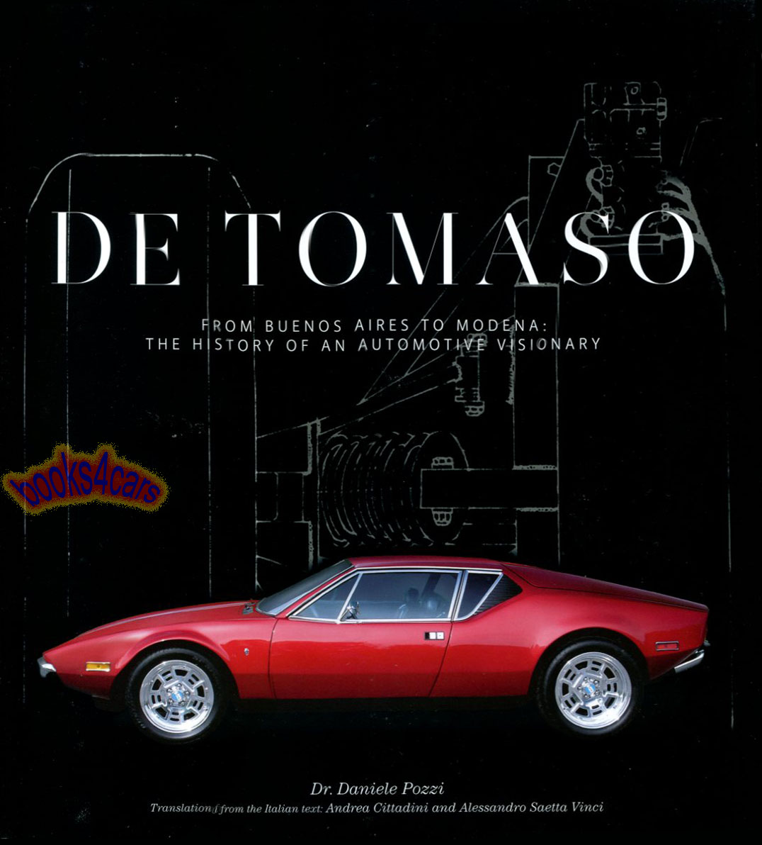 view cover of DeTomaso from Buenos Airea to Modena by Pozzi 240 pgs hardcover