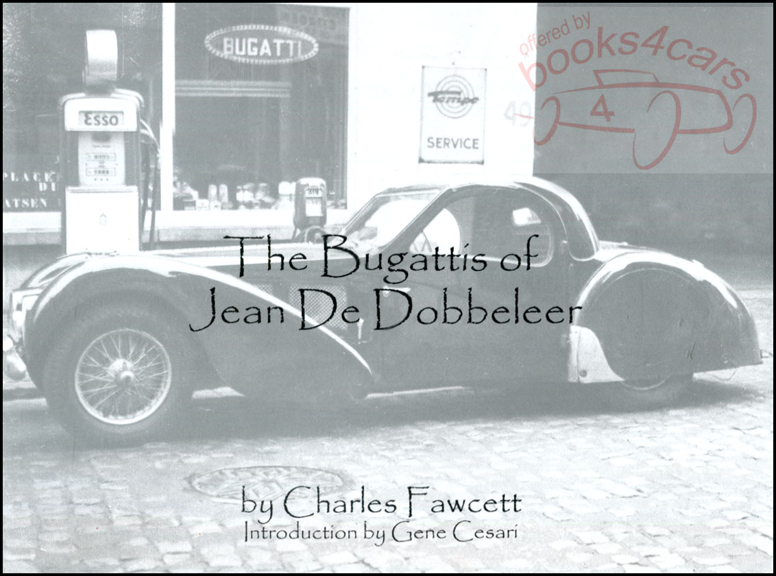 view cover of Bugattis of Jean De Dobbeleer by Fawcett 185 pages hardcover
