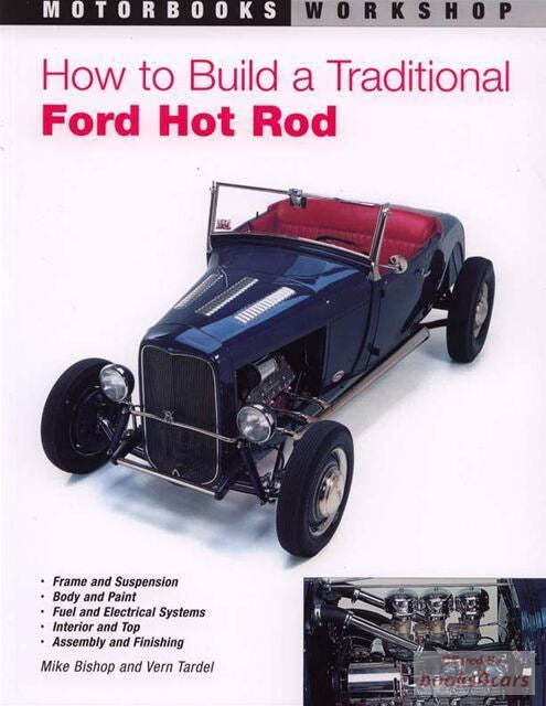 view cover of How to Build a Tradtional Ford Hot Rod by Mike Bishop & Vern Tardel 160 pages 250 B/W illustrations 1929 Ford Model A is the project car