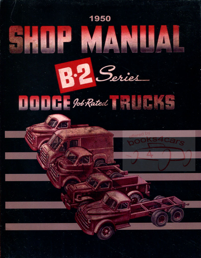 view cover of 1950 B2 Shop service repair manual by Dodge Truck 336 pgs