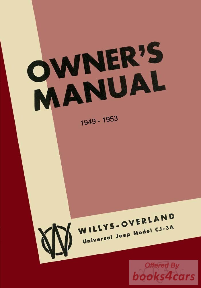 view cover of 1949-1953 Jeep CJ3A Owners Manual by Willys Overland for CJ 3 A