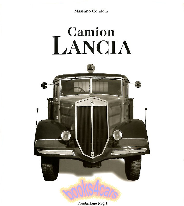 view cover of Lancia Truck History Camion 150 pages by Massimo Condolo in English & Italian