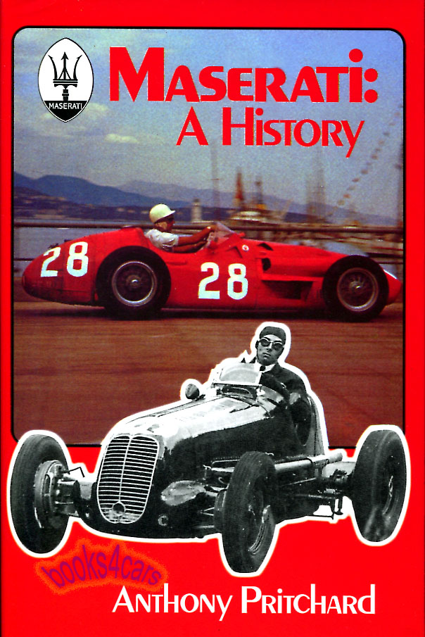 view cover of Maserati: A History by A. Pritchard; 399 pages with extensive coverage of racing.