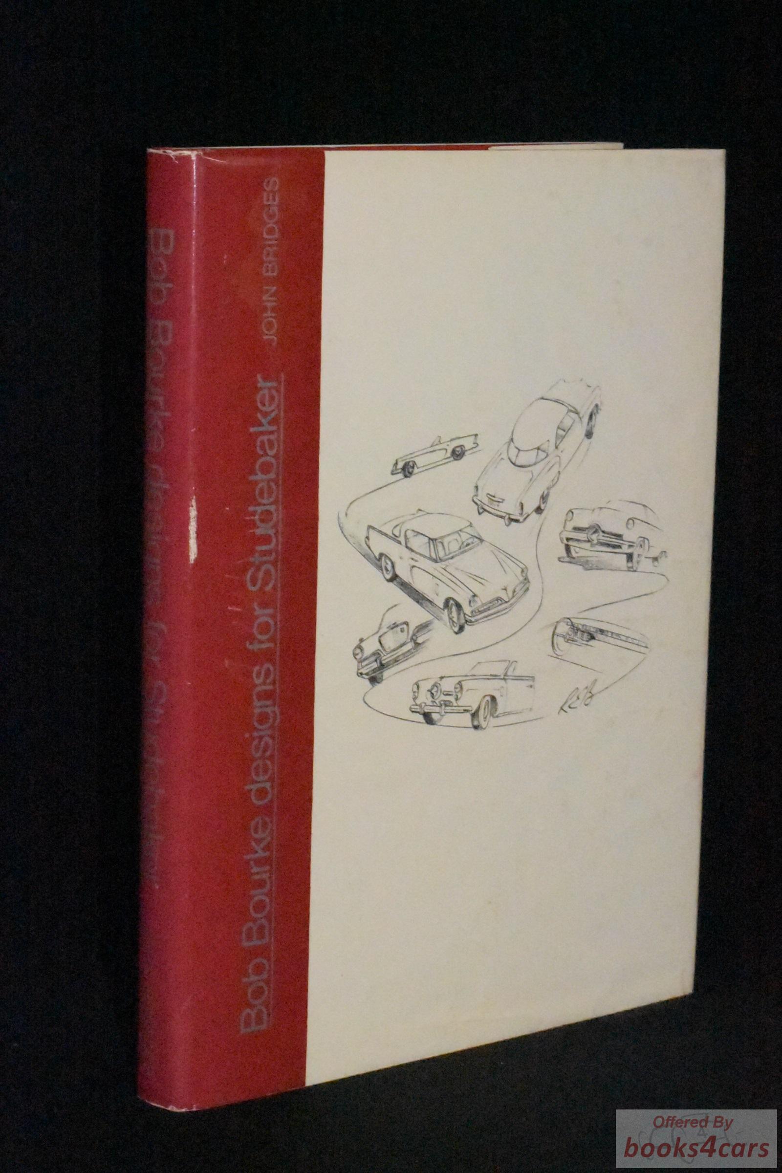 view cover of Bob Bourke Designs For Studebaker by John Bridges