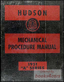 view cover of 1951 Mechanical procedure shop manual for Hudson, 466 pgs
