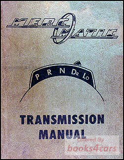view cover of 1951 Mercury Merc-O-Matic Automatic Transmission Maintenance Repair & Adjustment Manual 98 pages