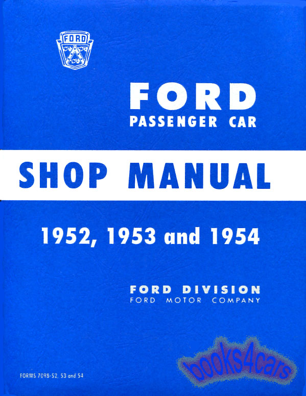 view cover of 1952-1954 Shop service repair manual by Ford 564 pgs for all Ford passenger Cars 1952-1954