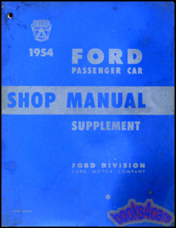 view cover of 1954 Ford Passenger Car Shop Manual Supplement (Supplement to the 52 Shop manual