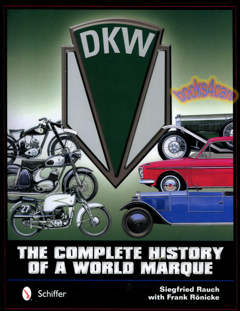 view cover of DKW Complete History of a World Marque 288 pages hardcover by Rauch