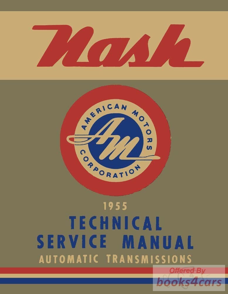 view cover of 1955 Automatic Transmission Service Manual by Nash