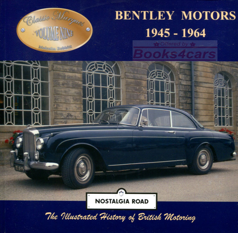 view cover of 1945-1964 Bentley Motors history by M. Bobbitt 52pg