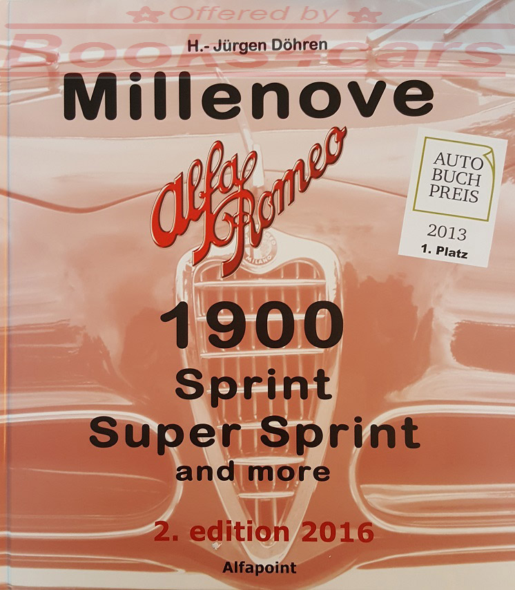 view cover of 1950-1959 Millenove Alfa Romeo 1900 History in by H.J. Dohren in both English & German text