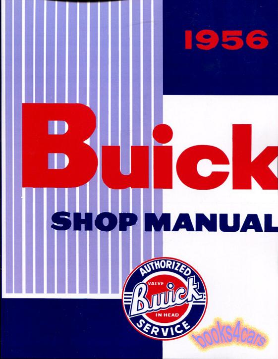 view cover of 1956 Shop service repair Manual by Buick 488 pages