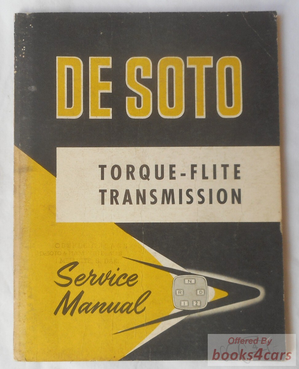 view cover of 1956 Torque - Flite Transmission Service Manual by De Soto
