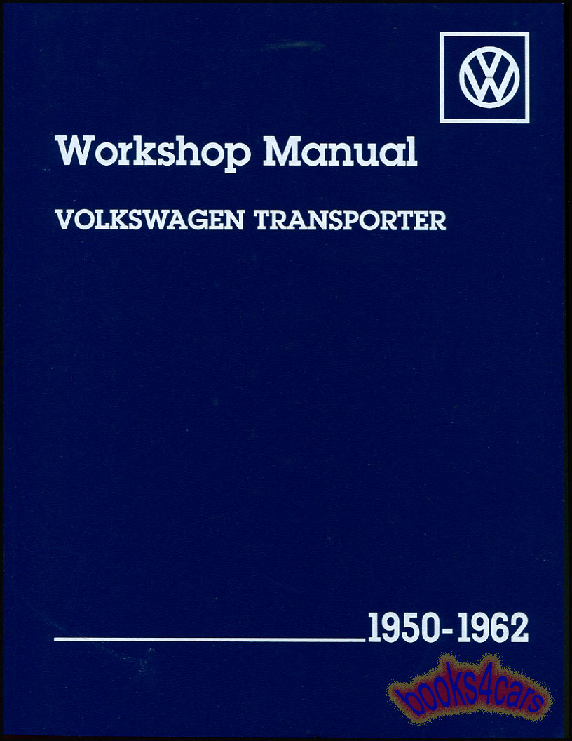 view cover of 1950-1962 Van & Transporter Bus Shop Service Manual by Volkswagen 1,144 pages with 2,000 photos