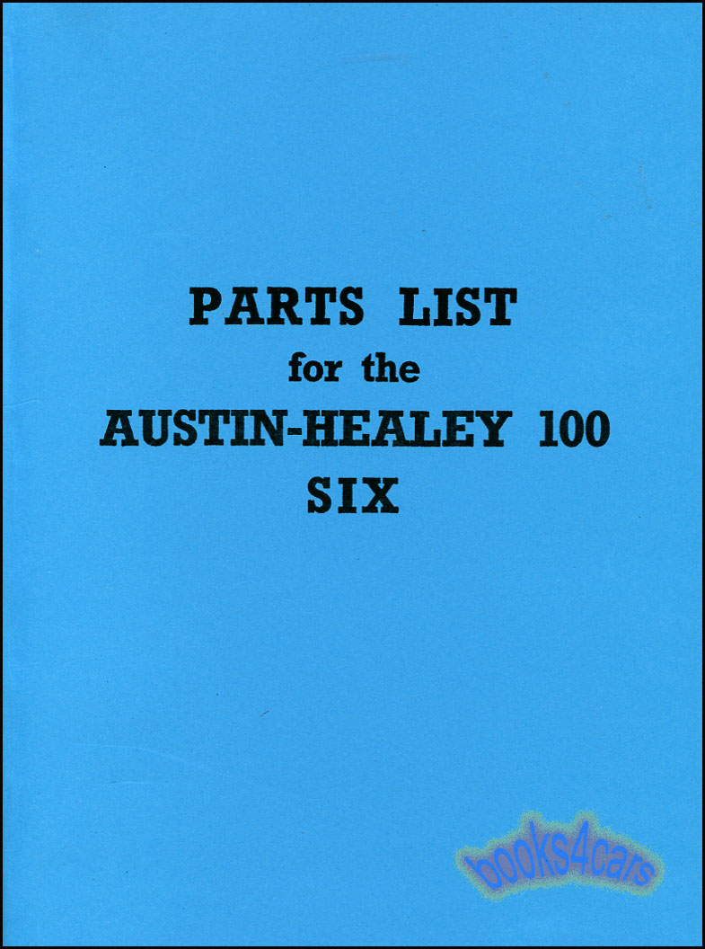 view cover of 1956-1960 100/6 Parts Manual BN4 100-6 by Austin Healey