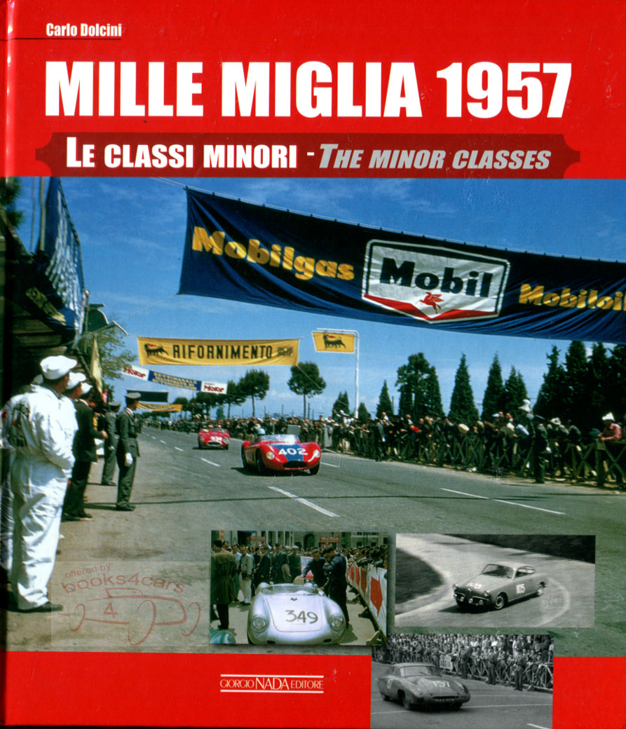 view cover of Mille Miglia 1957 the minor classes 208 pages hardcover by Dolcini