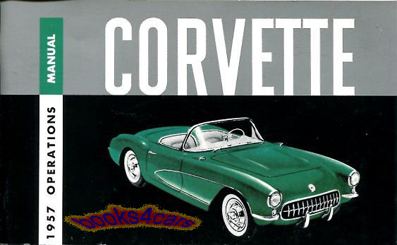 view cover of 1957 Corvette Owners Manual by Chevrolet