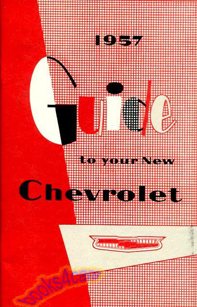 view cover of 1957 Owners manual for passenger car by Chevrolet 33 pages Belair 150 210 Nomad station wagon