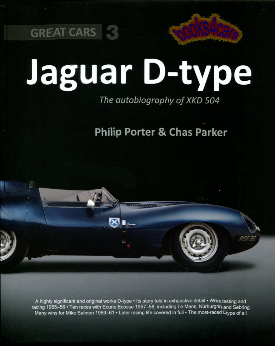 view cover of Jaguar D-type autobiography of XKD504 320 hardcover pgs by P. Porter