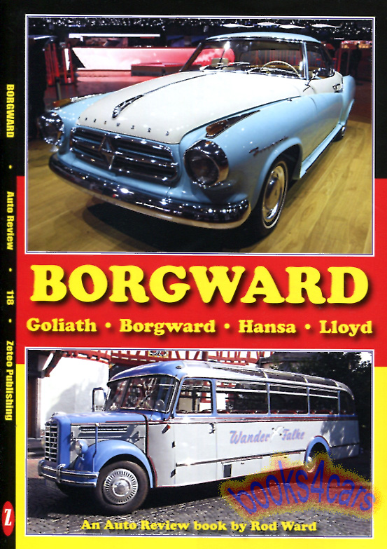 view cover of Borgward Goliath Hansa Lloyd History Book Auto Review Album by R. Ward 31 pages