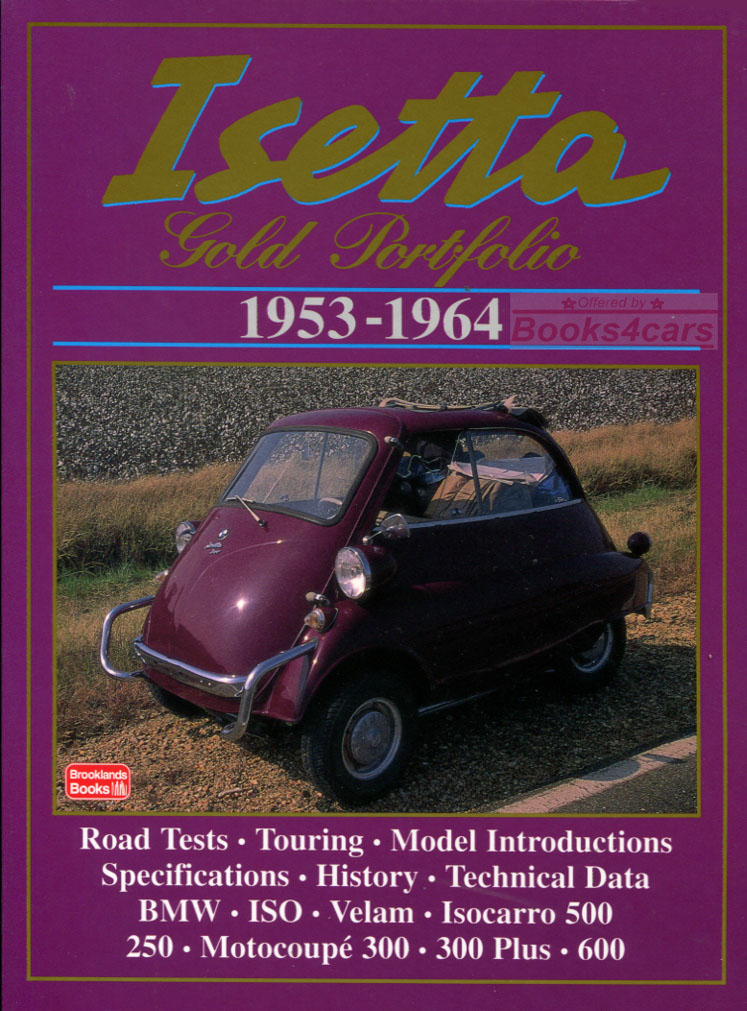 view cover of 1953-1964 Isetta Gold Portfolio, 172 pgs of articles about Italo-German bubble car, compiled by Brooklands
