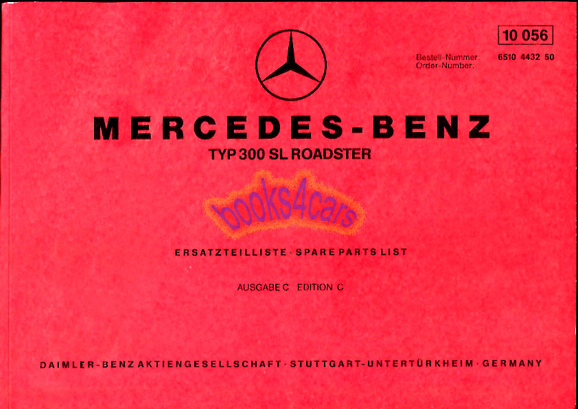 view cover of 1957-1963 300SL parts manual by Mercedes Large R198 Full Size with all part numbers and illustrations for 300 SL Roadster 522 pages