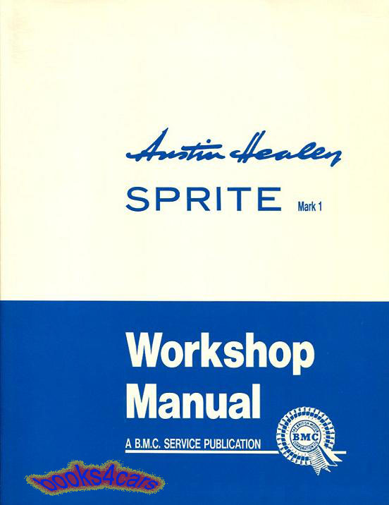 view cover of 1958-1961 Workshop service repair Manual for Bugeye Sprite Mk 1 Bug-Eye by Austin Healey