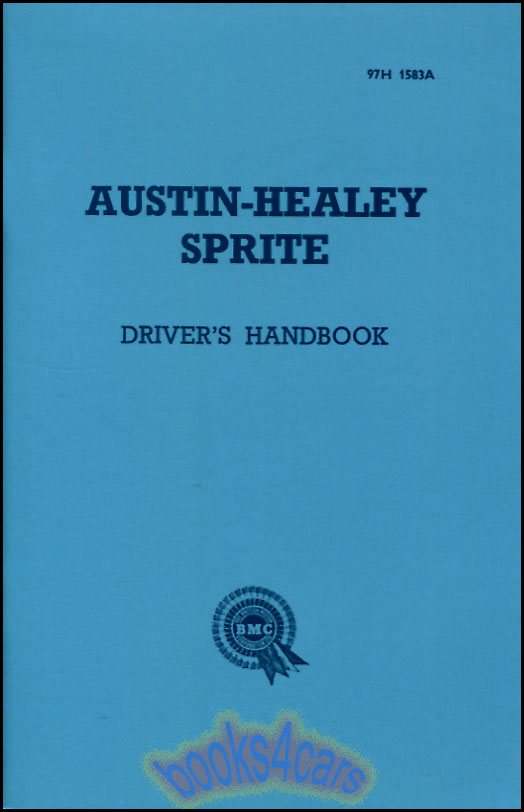view cover of 1958-1961 Mk 1 Owners Manual for Austin Healey BugEye Sprite