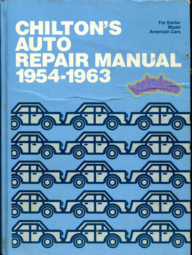 view cover of 1954-1963 Auto Repair Manual for American cars by Chiltons