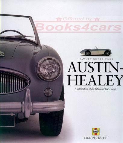 view cover of Big Austin Healey by Bill Piggott: 160 hardbound pages about 100, 100/6 & 3000 History from Great Car Series