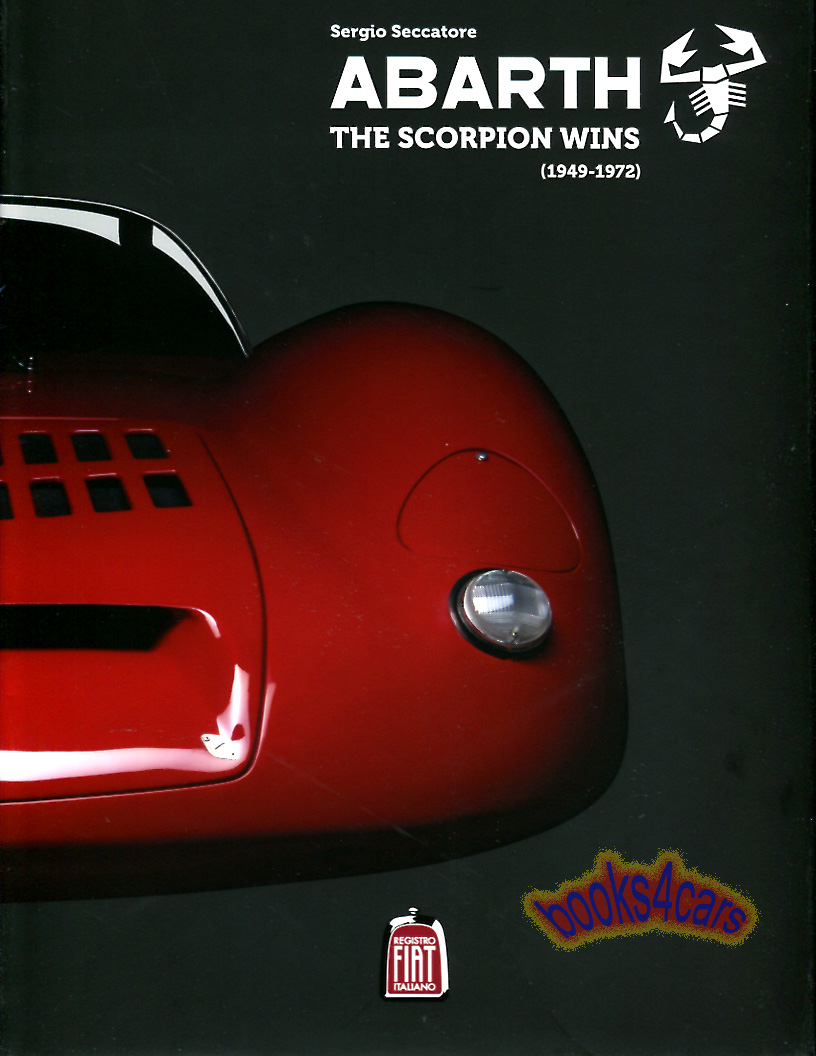 view cover of 1949-1972 Abarth the Scorpion Wins 640 pages by Seccatore limited edition of only 1,000 copies