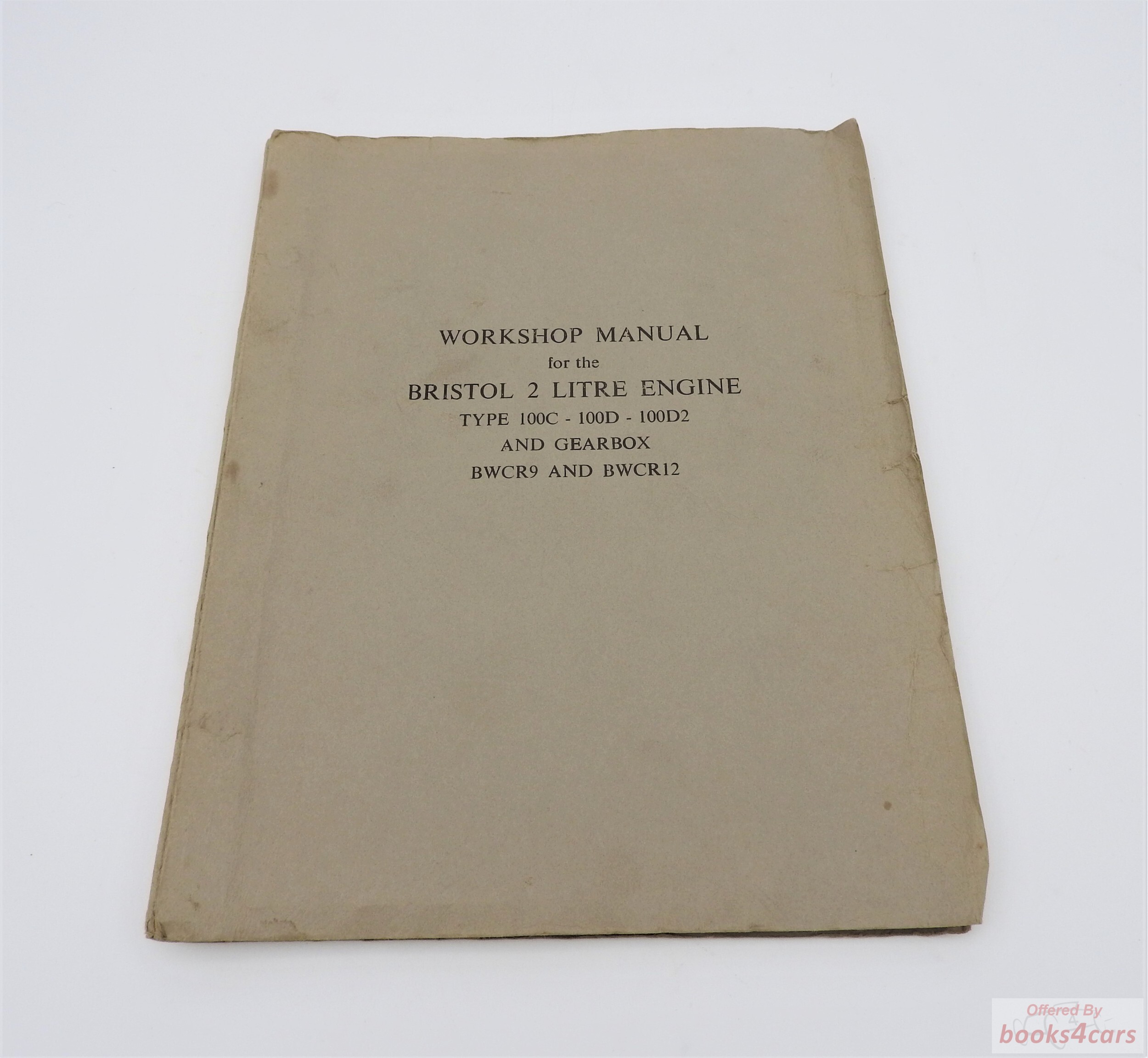 view cover of 2 Litre engine 100c 100D 100D2 & gearbox BWCR9 BWCR2 shop service repair manual 74 pages by Bristol